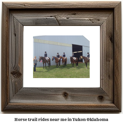 horse trail rides near me in Yukon, Oklahoma